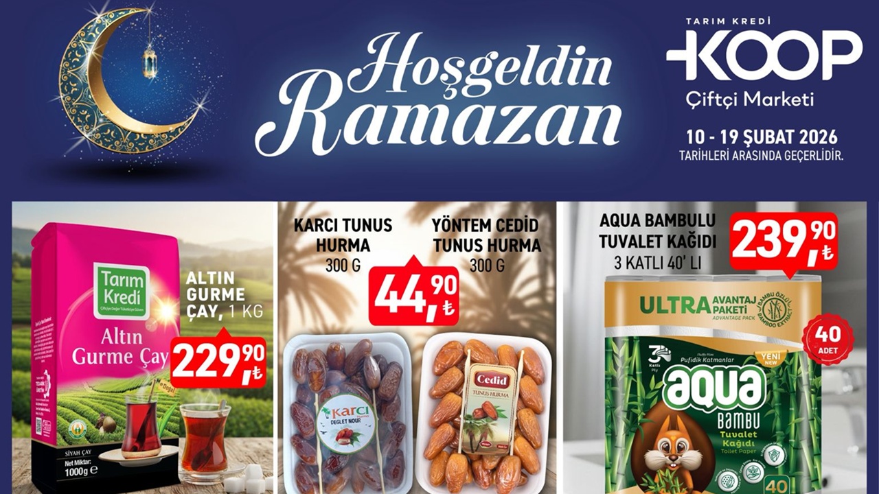 Tarım Kredi KOOP’tan “Hoş Geldin Ramazan” Kampanyası! Hurma 44,90 TL, Çay 229,90 TL